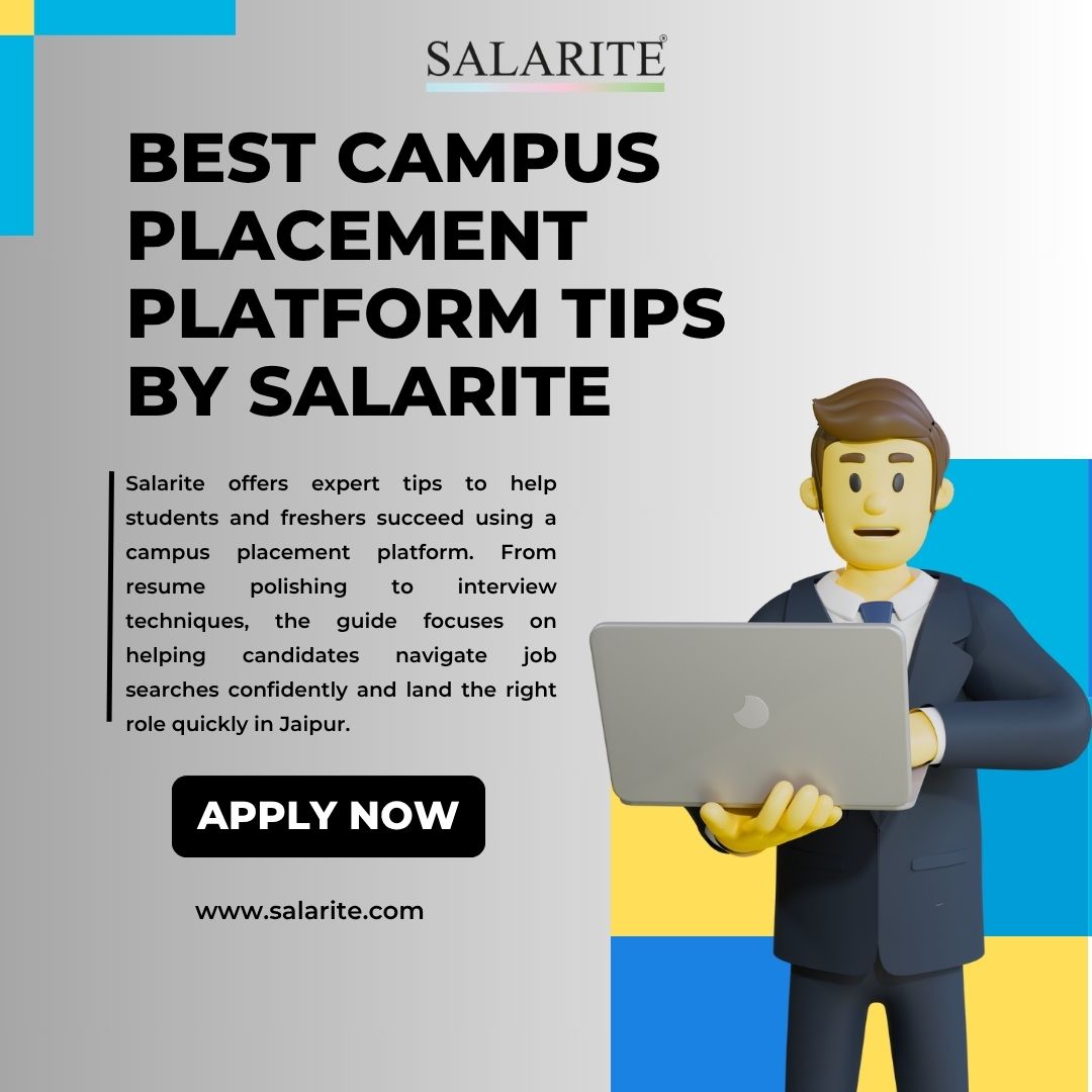Best Campus Placement Platform Tips by Salarite